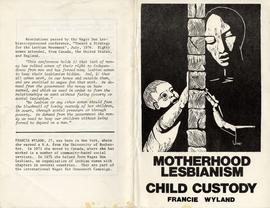 Motherhood, Lesbianism, Child Custody by Francie Wyland: flyer, letter and article